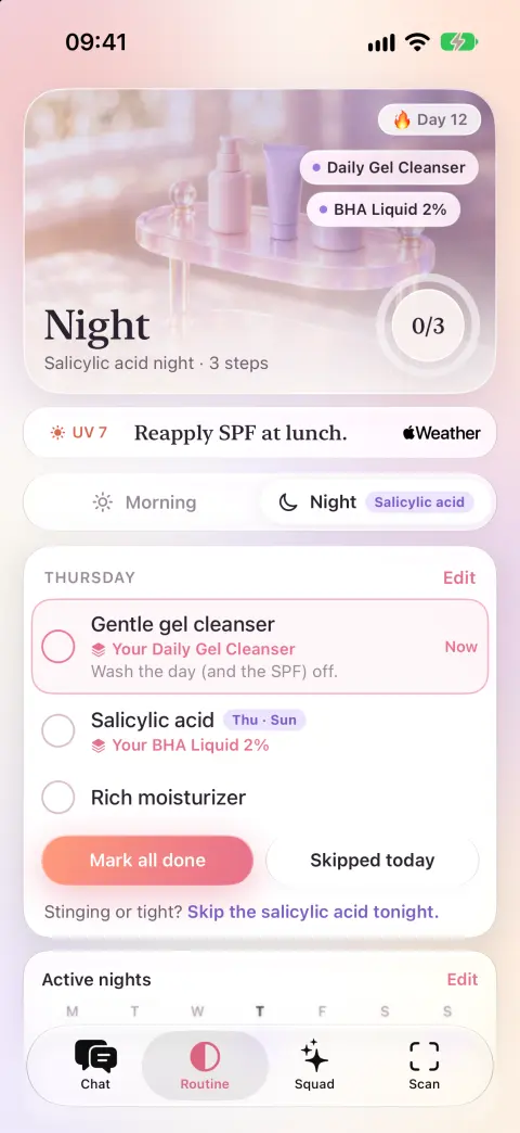 Tonight's routine: gentle gel cleanser, salicylic acid and rich moisturizer, with a UV tip to reapply SPF at lunch.